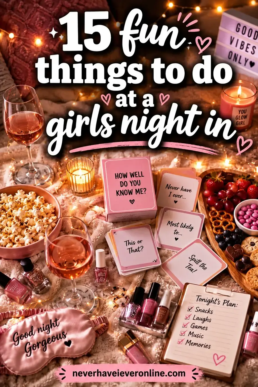 15 Fun Things to Do at a Girls Night In