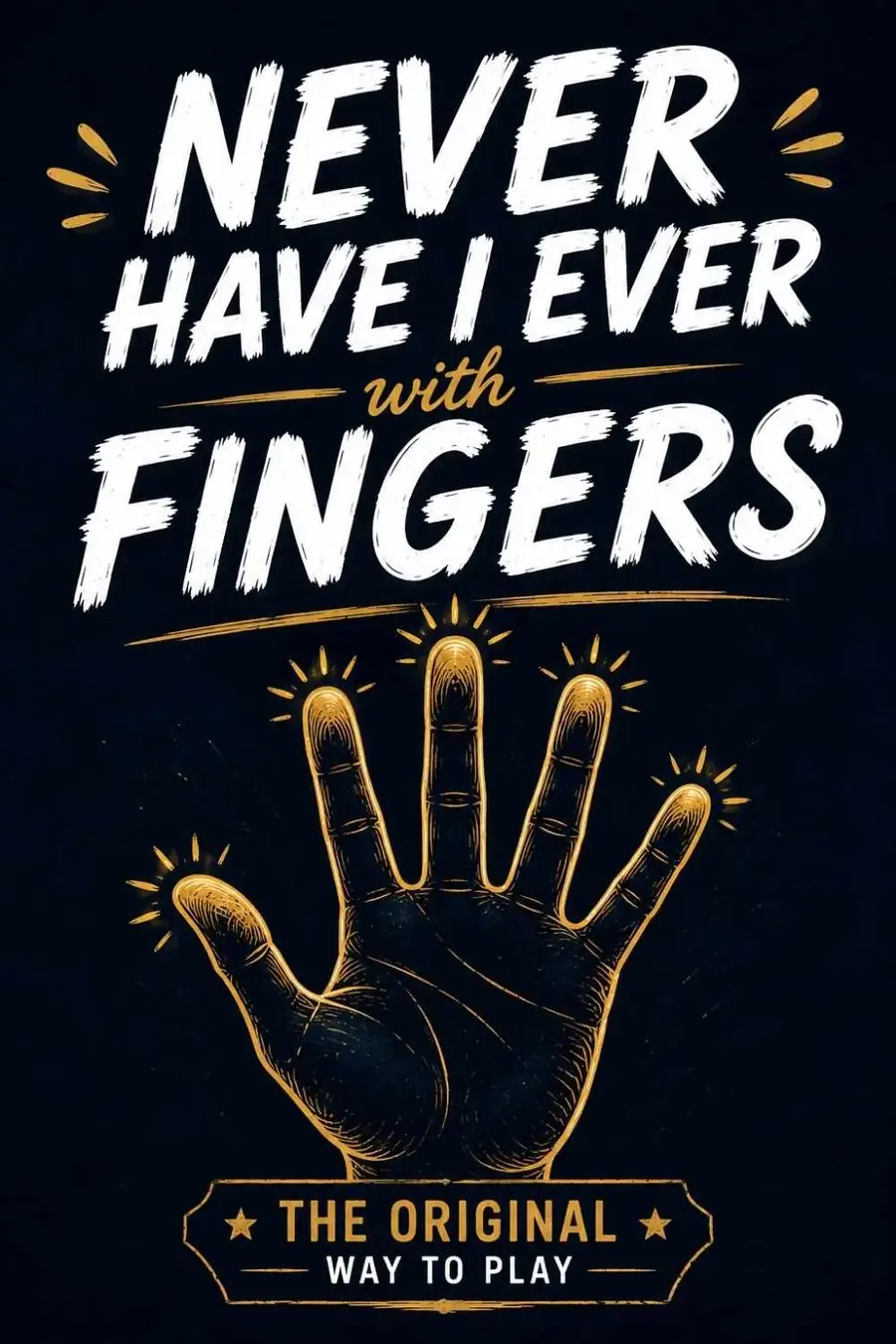 Never Have I Ever Finger Rules: Complete Guide (With Variations)