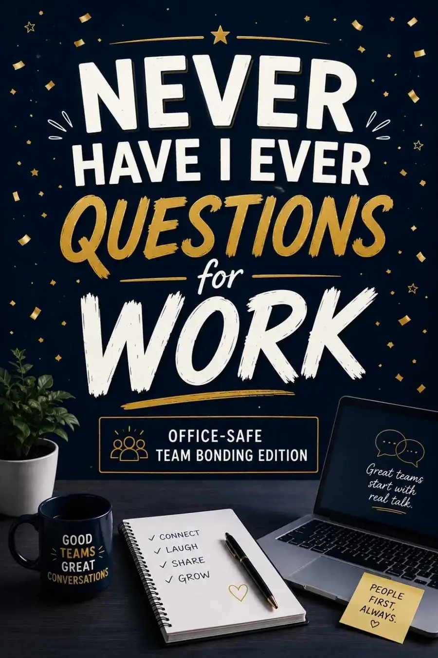 100+ Never Have I Ever Questions for Work & Office (Team Building That Actually Works)